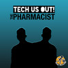 The Pharmacist - Tech Us Out