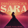 Sara (Javier Penna Remix) - DiscoRocks&Javier Penna&Stephanie Nicks