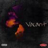 Vacant (Explicit) - Stevie Fuego