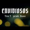 Envidiosos - 25 Society&Tito T&Syer Reco