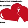 My Heart Falls - GagoLed&Nathan Brumley