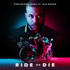 Ride Or Die (Explicit) - Professor Paws&Big Chess