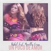 Un Poco de Amor(feat. Mirella Cesa) - Rakel&Mirella Cesa