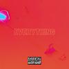 Everything (Explicit) - Zone