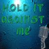 Hold it against me (Karaoke) - Britney Spears' Karaoke Band&Unknown Artists
