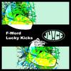 Lucky Kicks - F-Word