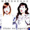 Shake Me(again) - Marsheaux