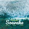 Soavaka (feat. Boi Ysah, Shadee & R Young) - Papa Rangi&Boi Ysah&Shadee&R Young