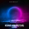 Bounce (Krewkut Dub) - Krewkut&Livinwell