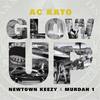 Glow Up - AC Kato&Newtown Keezy&Murdah 1