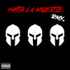 Hasta la muerte (Remix|Explicit) - MAYD&Wess&Rk Wolf