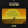 The Last Ones (Original Mix) - HDC&HyperSOUL-X