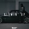 Blowin' Up (Explicit) - Manu Crooks&Miracle