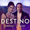 Destino - Greeicy&Nacho