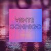 Vente Conmigo (Remix) - AXIM&Benja Mu&Claudia San&Larking&Glam Mc&B Kief