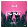 No Way (feat. Lily Mckenzie) - Crazy Cousinz&Yxng Bane&Mr Eazi&Lily Mckenzie