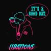 Libations(It's Good Day) (Explicit) - SunIzOut