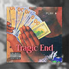 Tragic End (Explicit) - Eddastoner