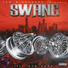 Swang (Explicit) - RAP'N S.A&GTA CAPO