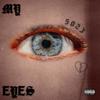 My Eyes (Explicit) - North$ide Tommy