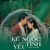 Kẻ Ngốc Tin Vào Tình Yêu - Melomix&VanH