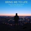 Bring Me to Life - Rameses B&Charlotte Haining