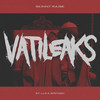 VATILEAKS - Skinny Raise