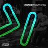 Thoughts Of You (Original Mix) - J. Caprice