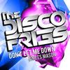 Don't Let Me Down (Downlow'd Remix) - Disco Fries