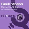 Glory of a Sultan (Original Mix) - Faruk Sabanci