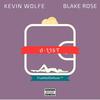 A-List(feat. Blake Rose) (Explicit) - Kevin Wolfe&Blake Rose