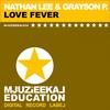 Love Fever (Original Mix) - Nathan Lee&Grayson P.