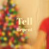 Tell Repent - Lere Arley