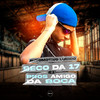 Automotivo Lúcido: Beco da 17 Vs Pros Amigo da Boca(feat. MC Menor MT) (Explicit) - DJ B3&Mc Guerreiro ZO