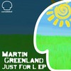 Just For L (Sensoreal Remix) - Martin Greenland&Sensoreal