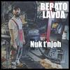 Nuk t'njoh(feat. Lavda) (Explicit) - Berato&Lavda