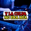 Y la Culpa No Era Mia (Techno Mix|Explicit) - Cristobal Chaves