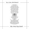 Nu Vas Sultant (Explicit) - Busci