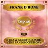 Strawberry Blonde(The Band Rocked On) - Frank D'Rone