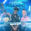 CHUPA UM POQUINHO (Explicit) - Mc Lovera&MC Menor Do Beco&DJ Cyber Original