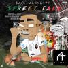 GTA(feat. Kiro & Thugga) (Explicit) - Sace Almxghty&Kiro&Thugga