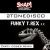 Funky T-rex (Original Mix) - 2ToneDisco