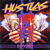 HUSTLAS (Explicit) - Mexelio