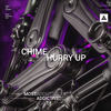 Hurry Up (Original Mix) - Chime