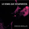 Lo Demás que Desaparezca - byll
