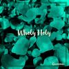 Wholy Holy (feat. Think Different) - Gummic&Think Different