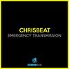 Emergency Transmission - Chri5beat