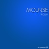 Collab (Original Mix) - Mounsie