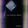 The Diamond Dream (Early Demo) - Solos&Jose Matera&E1000