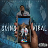 Going Viral (Explicit Version) - Larry Brock&Dequan Brockington